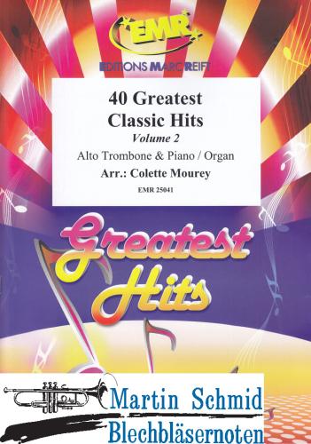 Artikelbild des Artikels “40 Greatest Classic Hits - Vol.2 (Alto Trombone) “