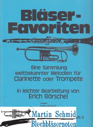 Product image of the product “Bläser Favoriten - Band 3 - (Melodiestimme in B) ”