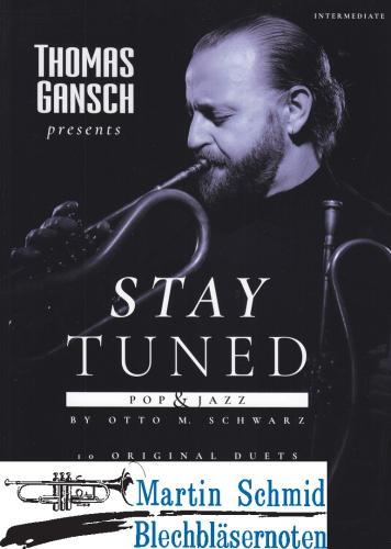 Product image of the product “Thomas Gansch presents - Stay Tuned - Pop & Jazz  ”