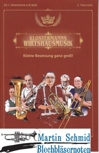 Artikelbild des Artikels “Klostermanns Wirtshausmusikanten (1.Holzstimme ad libitum - 2.Klarinette in B(8vb)) “