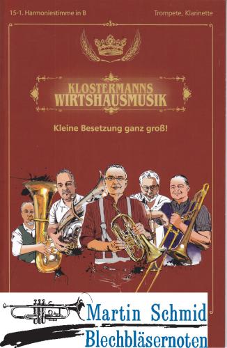 Artikelbild des Artikels “Klostermanns Wirtshausmusikanten (1.Harmoniestimme ad libitum in B - Trompete,Klarinette) “