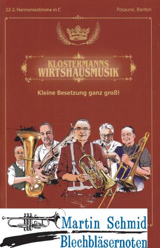 Artikelbild des Artikels “Klostermanns Wirtshausmusikanten (2.Harmoniestimme ad libitum in C - Posaune,Bariton) “