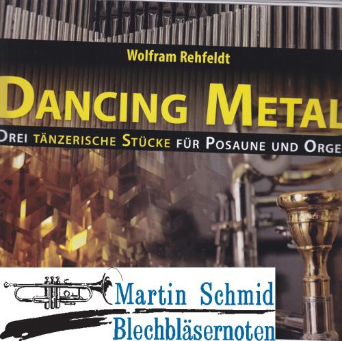 Artikelbild des Artikels “Dancing Metal -Drei tänzerische Stücke für Posaune und Orgel “