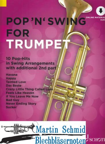 Product image of the product “Pop'N Swing for Trumpet - 10 Pop-Hits in Swing Arrangements with additional 2nd part (Online Material Audio)  ”