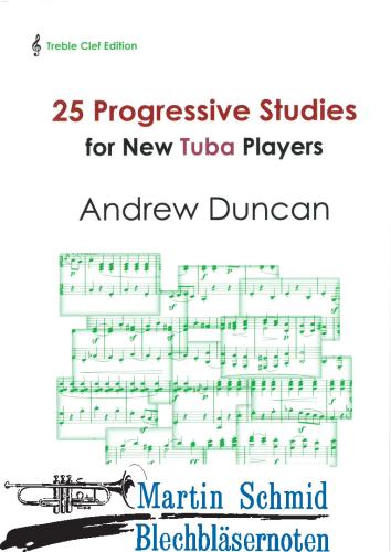 Product image of the product “25 Progessive Studies for New Tuba Players (Treble clef)  ”