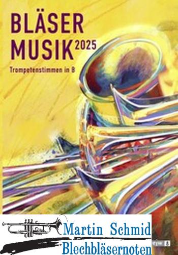 Artikelbild des Artikels “Bläsermusik 2025 (Trompetenstimmen in B) “