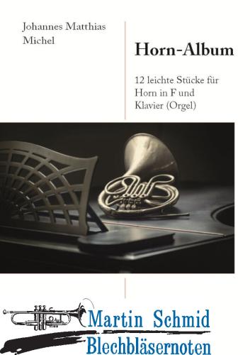 Product image of the product “Horn-Album - 12 leichte Stücke (Neuheit Horn) ”