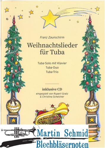 Product image of the product “Weihnachtslieder für Tuba (Solostimme + CD) (Neuheit Tuba) ”