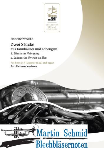 Product image of the product “Zwei Stücke aus Tannhäuser und Lohengrin for horn in F (Wagner tuba) (Neuheit Horn) ”