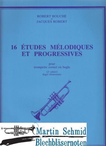 Product image of the product “16 Etudes mélodiques et progressives ”