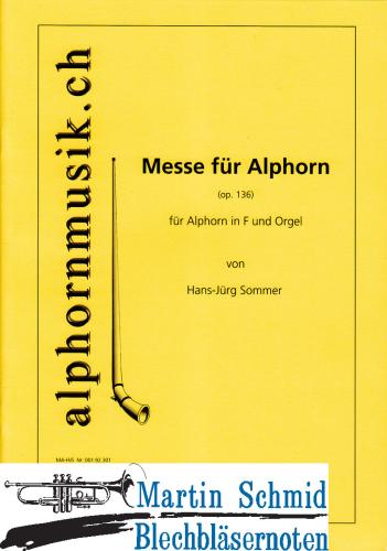 Artikelbild des Artikels “Messe op.136 (Alphorn in F) “