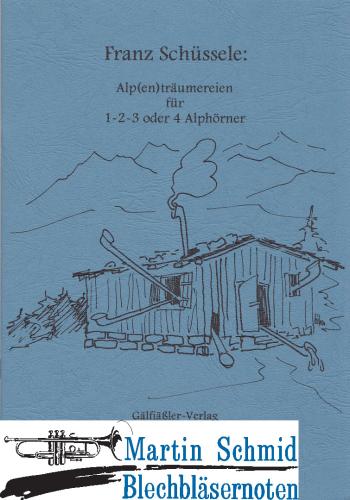 Product image of the product “Ein Alpentraum II (1-4 Alphörner) ”