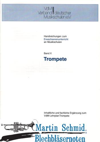 Product image of the product “Handreichungen zum Erwachsenenunterricht Band X Trompete ”