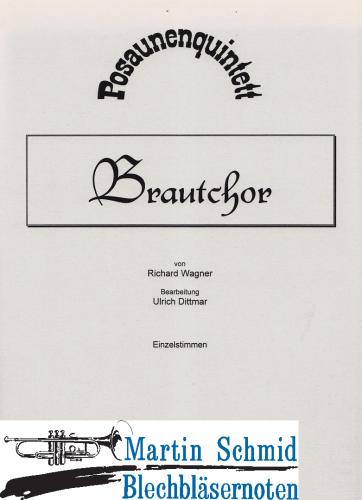 Artikelbild des Artikels “Brautchor aus Lohengrin (5Pos) Stimmen “