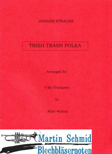 Product image of the product “Trish Trash Polka (Instruments: 4 BbTpts) ”