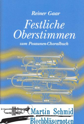 Artikelbild des Artikels “Festliche Oberstimmen zum Posaunen-Choralbuch “