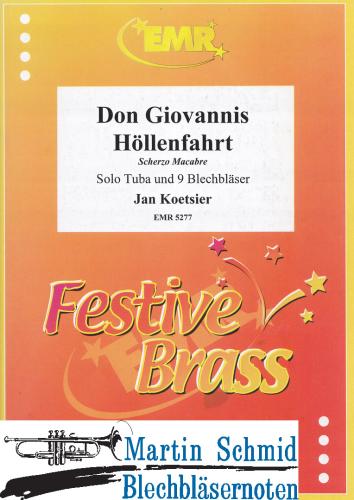 Product image of the product “Don Giovannis Höllenfahrt (Solo Tuba.2Trp in D.2 Trp in B.Hr.4Pos) ”