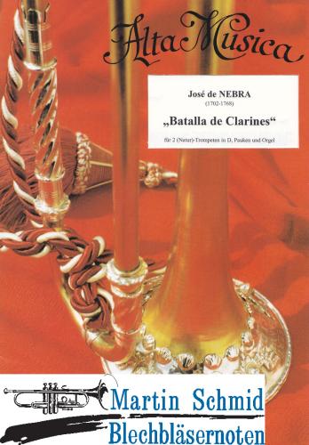 Product image of the product “Batalla de Clarines (2(Natur)-Trompeten in D.Pauken.Orgel)(Alta Musica) ”