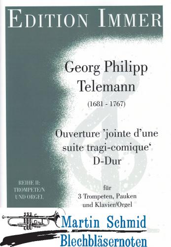 Product image of the product “Ouverture 'jointe d'une suite tragi-comique' D-Dur ”