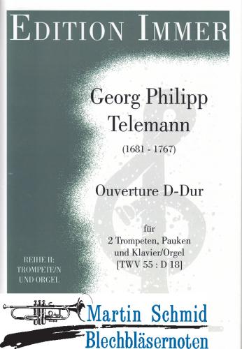 Artikelbild des Artikels “Ouverture D-Dur (TWV 55:D18) (2 Trompeten.Pauken.Klavier/Orgel) “