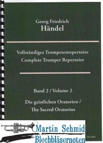 Product image of the product “Vollständiges Trompetenrepertoire Band 2 - Die geistlichen Oratorien/The sacred Oratorios (Trompeten in D notiert + Paukenstimme) (Edward Ta... ”