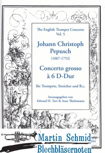 Artikelbild des Artikels “Concerto grosso à 6 D-Dur (Trompete.Streicher.Bc) (Edward Tarr Collection) “