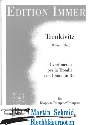 Product image of the product “Divertimento per la Tromba con Chiavi in Re (Klappentrompete/Trompete.Klavier) (Immer Klappentrompete) ”