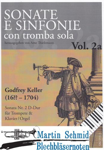 Product image of the product “Sonata Nr.2 D-Dur (Trompete.Klavier/Orgel) (Sonate e sinfonie con tromba sola) (Collection Arne Thielemann) ”