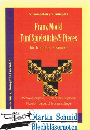 Product image of the product “Fünf Spielstücke (PiccTrp.3B-Trp.FlgHr) ”