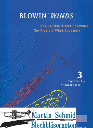 Product image of the product “Blowin' Winds Heft 3 (4Trp oder 4Pos oder 4Hr oder jede damit darstellbare Kombination) ”