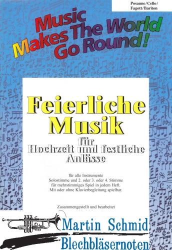 Artikelbild des Artikels “Music Makes the World Go Round - Feierliche Musik (Solostimme) “