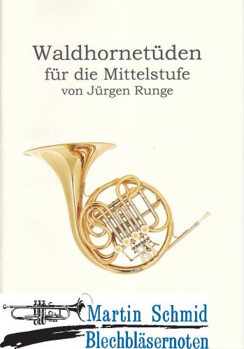 Artikelbild des Artikels “Waldhornetüden für die Mittelstufe “