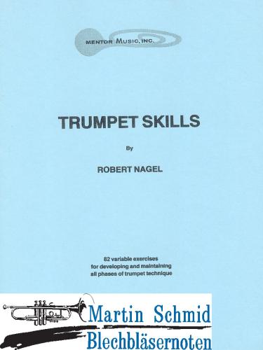 Product image of the product “Trumpet Skills - 82 Variable Exercises for Developing and Maintaining All Phases of Trumpet Technique ”