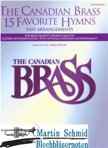Product image of the product “The Canadian Brass - 15 Favorite Hymns (202;210.01;211;201.01;211(2.Pos).01.Keyboard opt) (Posaune 1) ”
