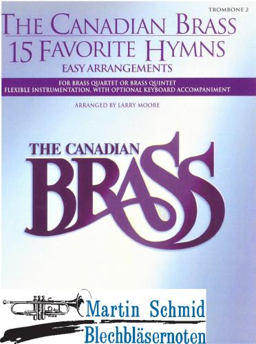 Product image of the product “The Canadian Brass - 15 Favorite Hymns (202;210.01;211;201.01;211(2.Pos).01.Keyboard opt) (Posaune 2) ”