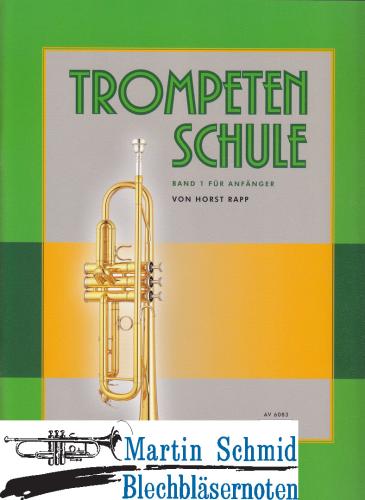 Product image of the product “Trompetenschule für Anfänger (auch kombinierbar mit der Ausgabe Posaune/Euphonium) ”