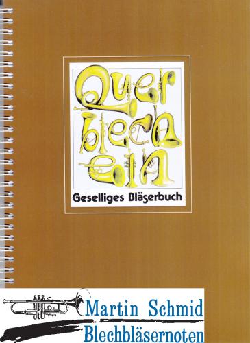 Artikelbild des Artikels “Querblechein - geselliges Bläserbuch “