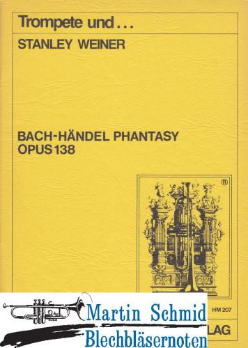 Artikelbild des Artikels “Bach-Händel Phantasy op. 138 “