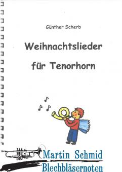 Weihnachtslieder für Tenorhorn 