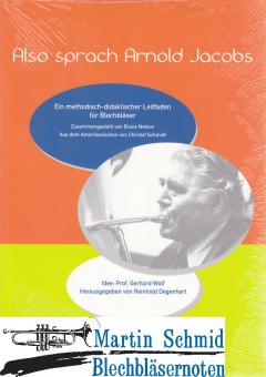 Also sprach Arnold Jacobs - A Developmental Guide for Brass Wind Musicians (deutscher Text) 