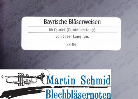 Bayrische Bläserweisen 