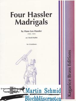 Four Hassler Madrigals 
