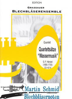 Quartettsätze aus der Wassermusik (202;211) 