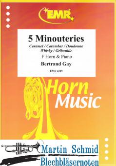 5 Minouteries (Horn in F) 