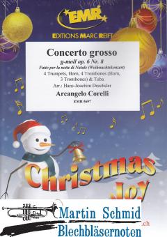 Concerto grosso g-moll op.6 Nr.8 (Weihnachtskonzert)(414.01;423.01) 