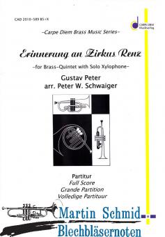 Erinnerung an Zirkus Renz (Brass Quintet + Xylophon Solo) 