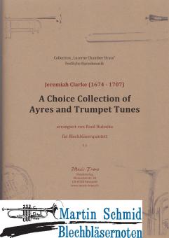 A Choice Collection of Ayres and Trumpet Tunes 