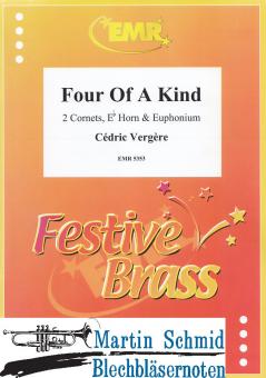 Four Of A Kind (2 Cornets.Eb-Horn.Euphonium) 