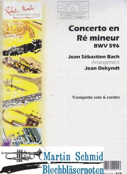 Concerto en Re mineur BWV 596 