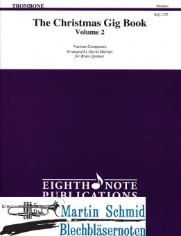 The Christmas Gig Book Vol.2 (Trombone) 